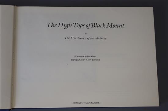 Breadalbane, Marchioness of - The High Tops of Black Mount, limited edition, full page coloured and other illustrations by Ian Oates, g